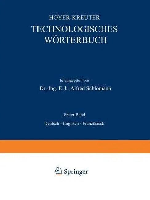 Technologisches Wörterbuch (English, Na Hoyer | Na Kreuter | Alfred Schlomann)