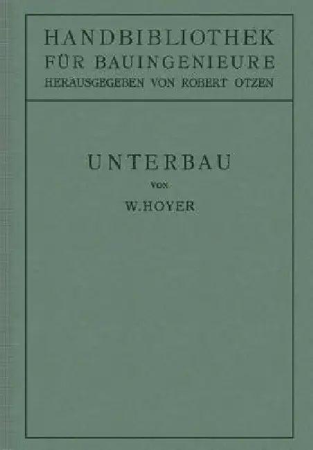 Unterbau (English, W. Hoyer | Robert Otzen)