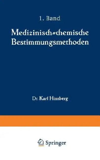 Medizinisch-Chemische Bestimmungsmethoden (English, Karl Hinsberg)
