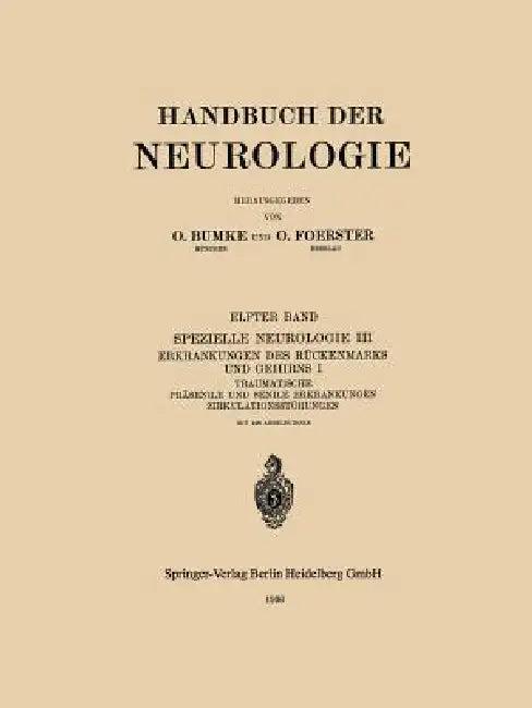 Traumatische Präsenile Und Senile Erkrankungen Zirkulationsstörungen (English, E. Grünthal | Fr Hiller | O. Marburg)