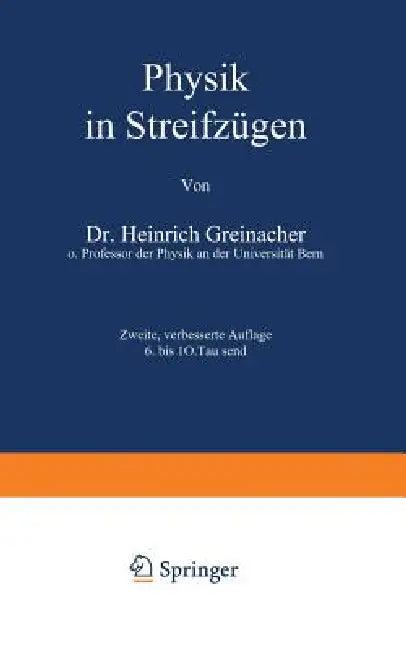 Physik in Streifzügen (English, H. Greinacher | H. Loewen)