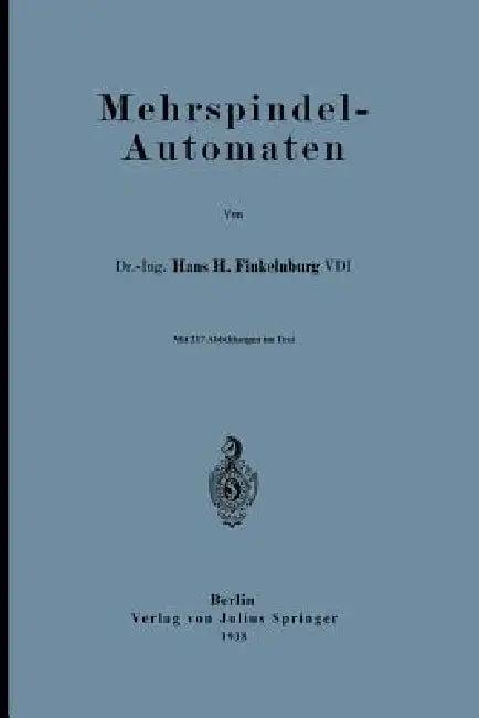 Mehrspindel-Automaten (English, Hans H. Finkelnburg)