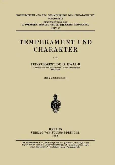 Temperament Und Charakter (English, G. Ewald | O. Foerster | K. Wilmanns)