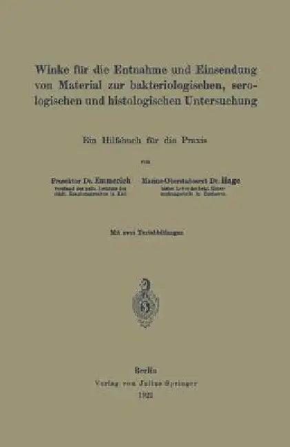 Winke Für Die Entnahme Und Einsendung Von Material Zur Bakteriologischen, Serologischen Und Histolog (English, Emil Emmerich | Na Hage)