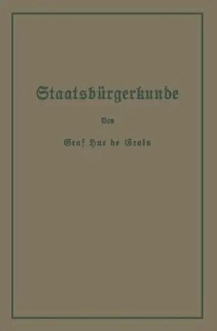 Staatsbürgerkunde (English, Hue De Grais)