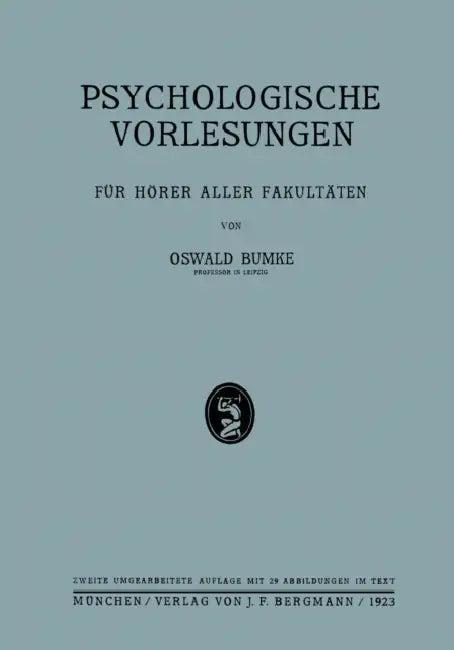 Psychologische Vorlesungen (English, Oswald Bumke)