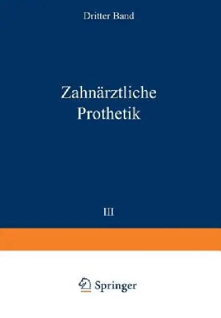 Zahnärztliche Prothetik (English, Christian Bruhn | F. Gutowski | A. Gysi)