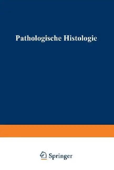 Pathologische Histologie (English, Max Borst)