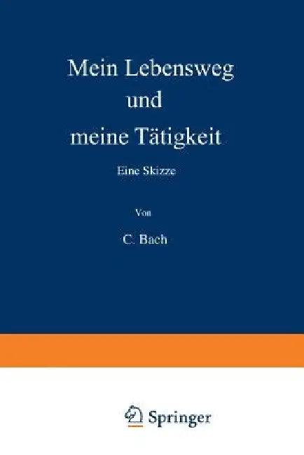 Mein Lebensweg Und Meine Tätigkeit (English, C. Bach)