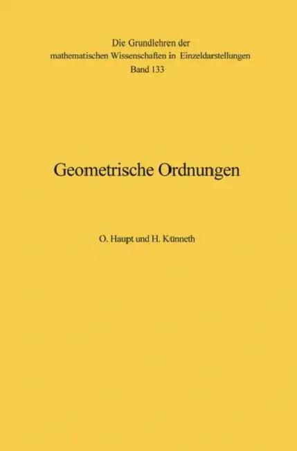 Geometrische Ordnungen (English, Otto Haupt | Hermann Künneth)