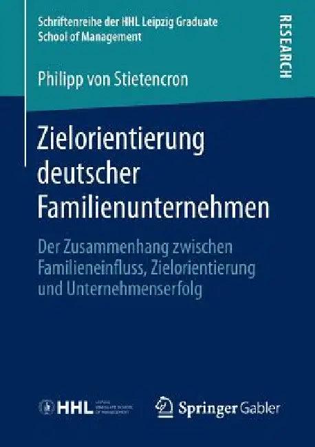 Zielorientierung Deutscher Familienunternehmen (English, Philipp Stietencron)