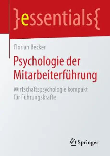 Psychologie Der Mitarbeiterführung (English, Florian Becker)