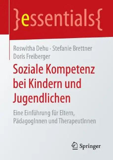 Soziale Kompetenz Bei Kindern Und Jugendlichen (English, Roswitha Dehu | Stefanie Brettner | Doris Freiberger)