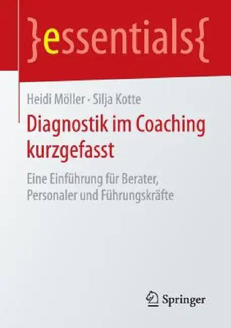 Diagnostik Im Coaching Kurzgefasst (English, Heidi Möller | Silja Kotte)