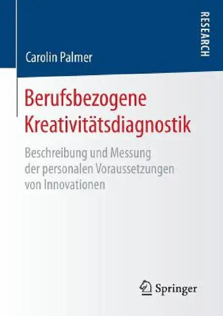 Berufsbezogene Kreativitätsdiagnostik (English, Carolin Palmer)