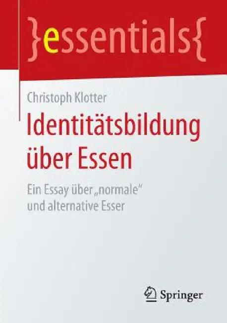Identitätsbildung Über Essen (English, Christoph Klotter)