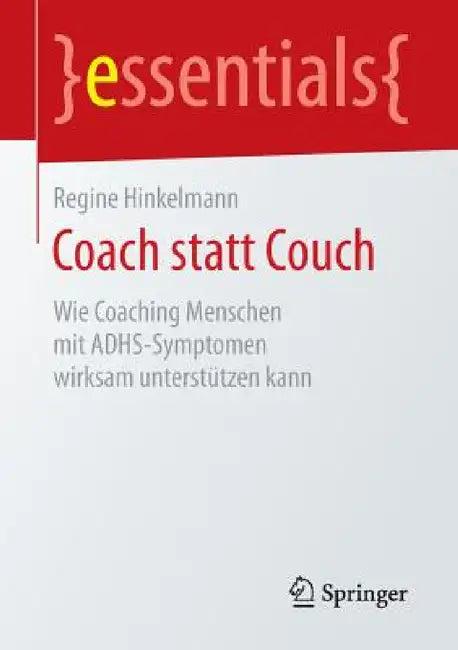 Coach Statt Couch (English, Regine Hinkelmann)