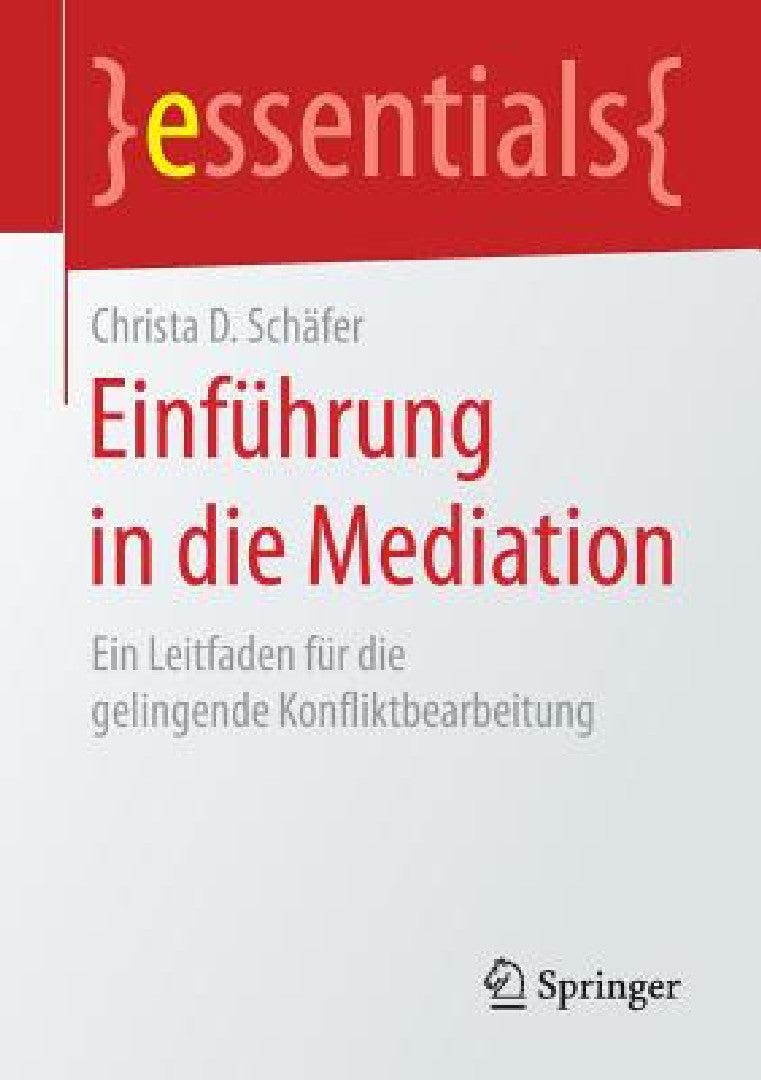 Einführung in Die Mediation (English, Christa D. Schäfer)