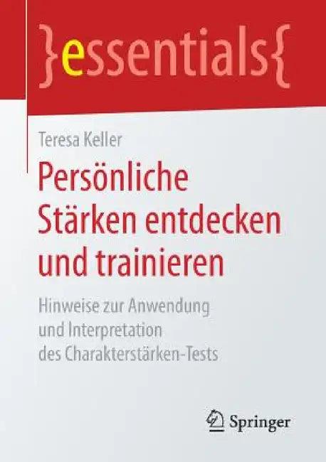 Persönliche Stärken Entdecken Und Trainieren (English, Teresa Keller)