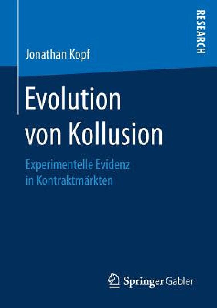 Evolution Von Kollusion (English, Jonathan Kopf)