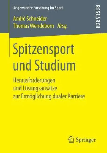 Spitzensport Und Studium (English, André Schneider | Thomas Wendeborn)