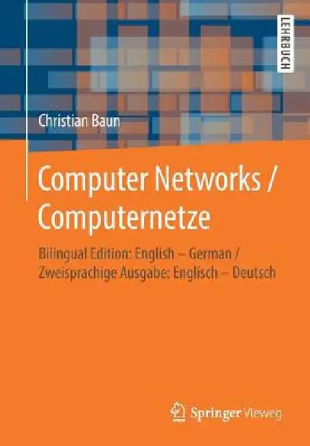Computer Networks / Computernetze (English, Christian Baun)