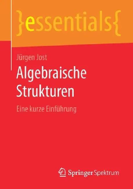 Algebraische Strukturen (English, Jürgen Jost)