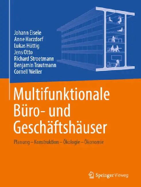 Multifunktionale Büro- Und Geschäftshäuser (English, Johann Eisele | Anne Harzdorf | Lukas Hüttig)