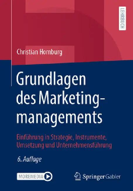Grundlagen Des Marketingmanagements (English, Christian Homburg)