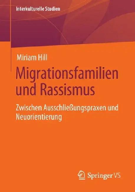 Migrationsfamilien Und Rassismus (English, Miriam Hill)