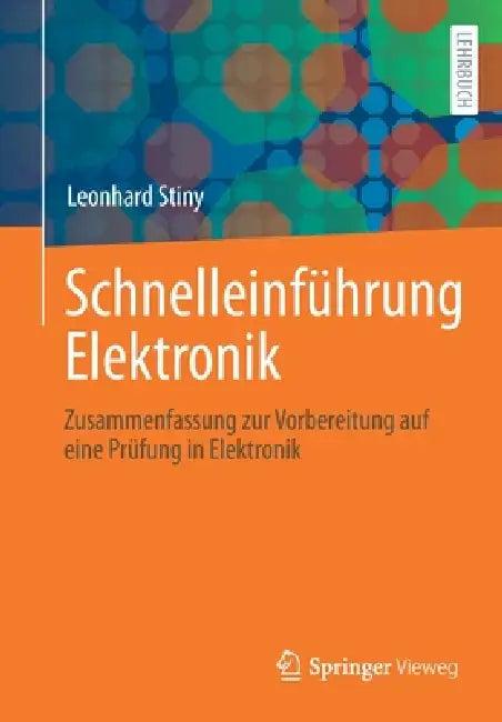 Schnelleinführung Elektronik (English, Leonhard Stiny)