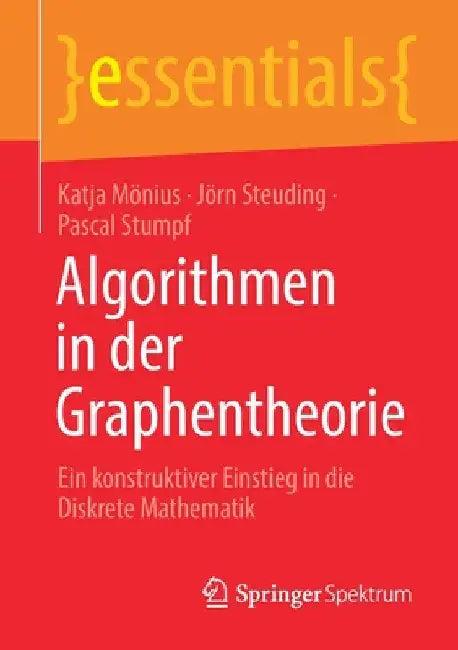 Algorithmen in Der Graphentheorie (English, Katja Mönius | Jörn Steuding | Pascal Stumpf)