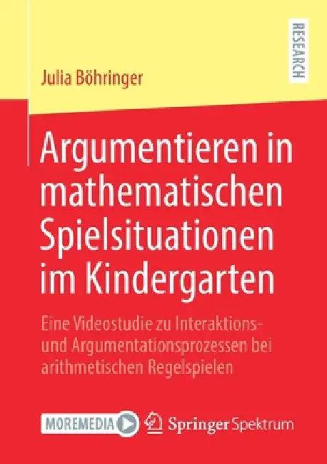 Argumentieren in Mathematischen Spielsituationen Im Kindergarten (English, Julia Böhringer)