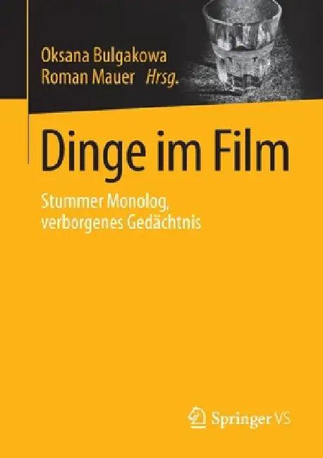 Dinge Im Film (English, Oksana Bulgakowa | Roman Mauer)