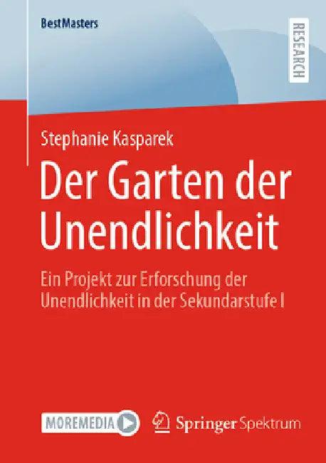 Der Garten Der Unendlichkeit (English, Stephanie Kasparek)