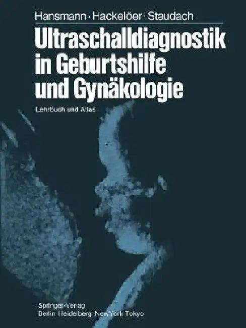 Ultraschalldiagnostik in Geburtshilfe Und Gynäkologie (English, D. N. Cox | M. Hansmann | V. Duda)