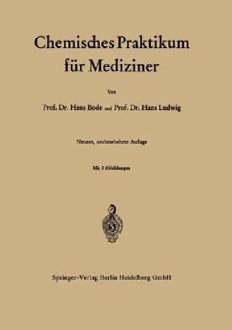 Chemisches Praktikum Für Mediziner (English, Hans Bode | Hans Ludwig)