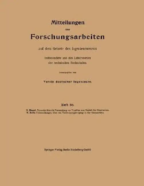 Mittteilungen Über Forschungsarbeiten Auf Dem Gebiete Des Ingenieurwesens (English, Paul Rieppel | Walther Borth)