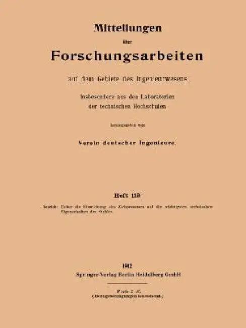 Ueber Die Einwirkung Des Ziehprozesses Auf Die Wichtigsten Technischen Eigenschaften Des Stahles (English, Karl Arno Seyrich)