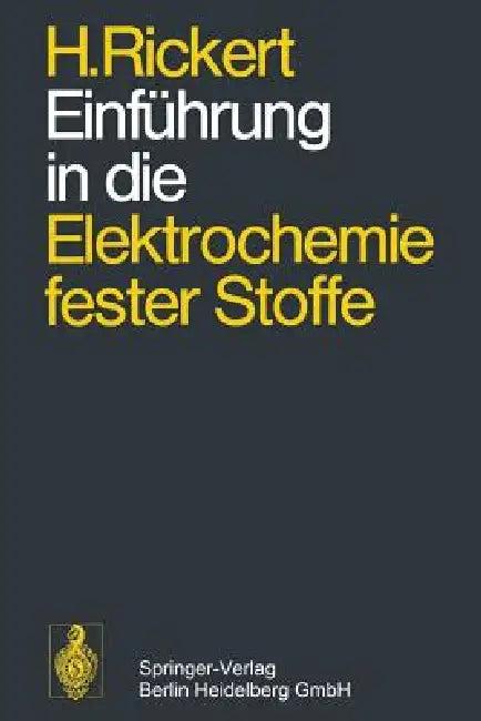 Einführung in Die Elektrochemie Fester Stoffe (English, Hans Rickert)