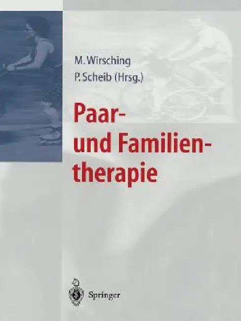 Paar- Und Familientherapie (English, Peter Scheib)