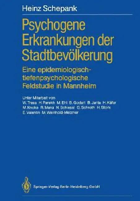 Psychogene Erkrankungen Der Stadtbevölkerung (English, W. Tress | Heinz Schepank | A. Dührssen)