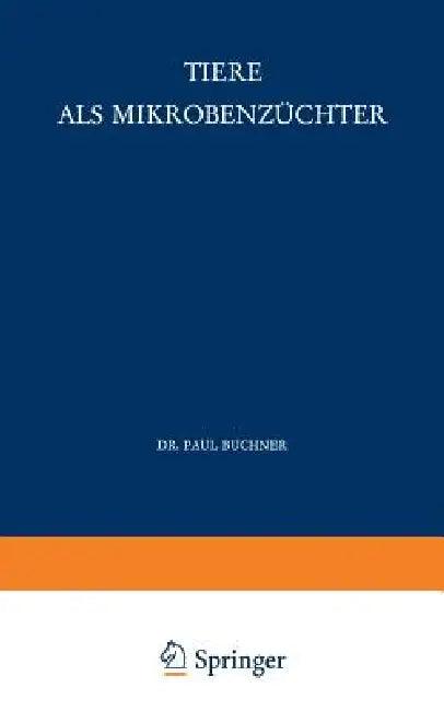 Tiere ALS Mikrobenzüchter (English, P. Buchner)