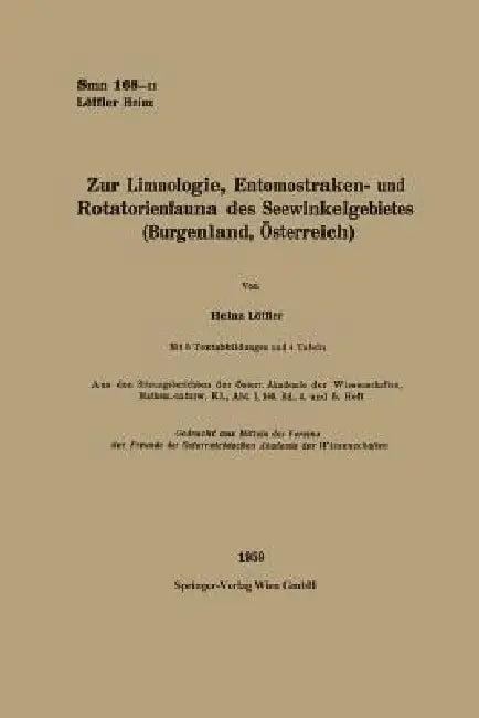 Zur Limnologie, Entomostraken- Und Rotatorienfauna Des Seewinkelgebietes (Burgenland, Österreich) (English, Heinz Löffler)