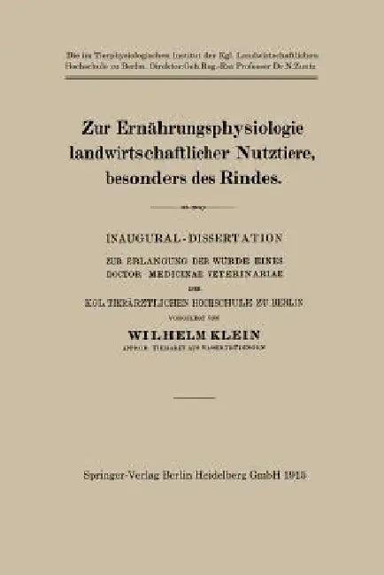 Zur Ernährungsphysiologie Landwirtschaftlicher Nutztiere, Besonders Des Rindes (English, Wilhelm Klein)