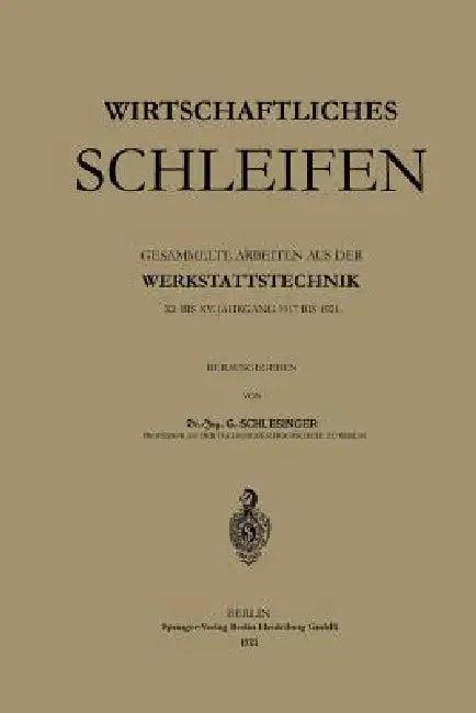 Wirtschaftliches Schleifen (English, Georg Schlesinger)