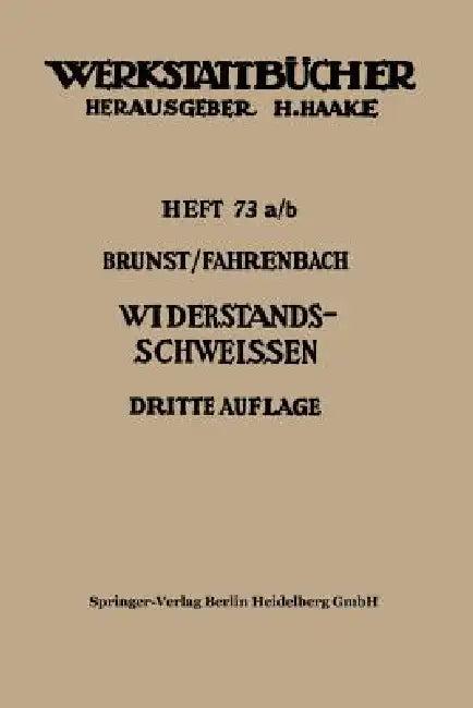 Widerstandsschweißen (English, Walter Brunst | Wolfgang Fahrenbach)