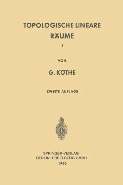 Topologische Lineare Räume I (English, Gottfried Köthe)
