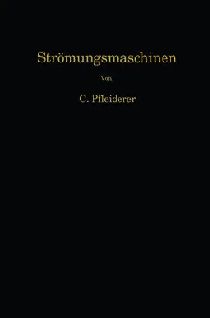 Strömungsmaschinen (English, Carl Pfleiderer)