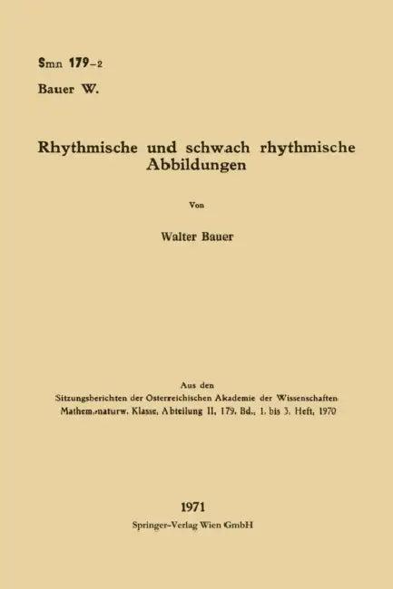 Rhythmische und schwach rhythmische Abbildungen (English, Walter Bauer)